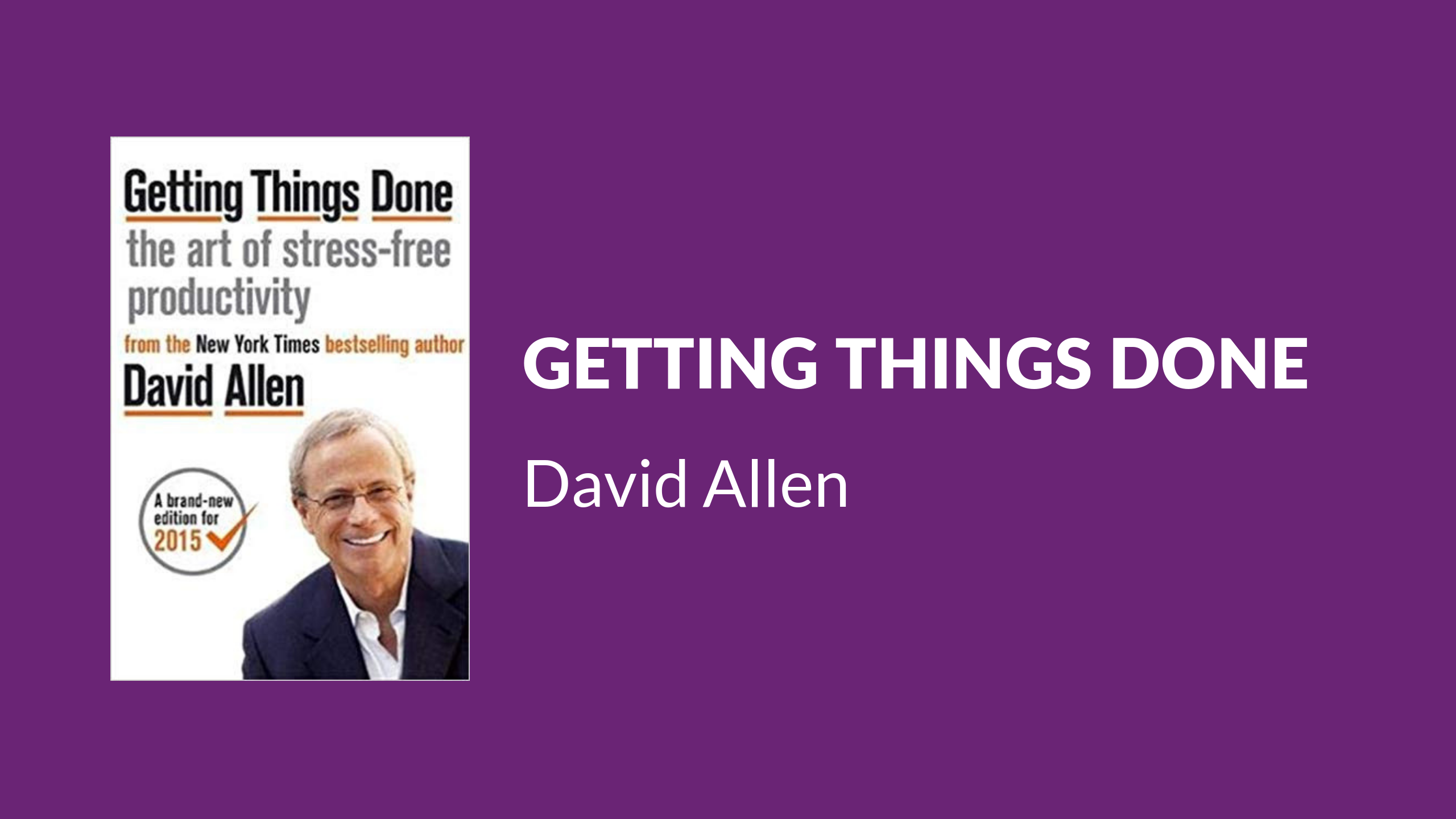 Getting Things Done By David Allen - Book Review - PropelHer's Book ...