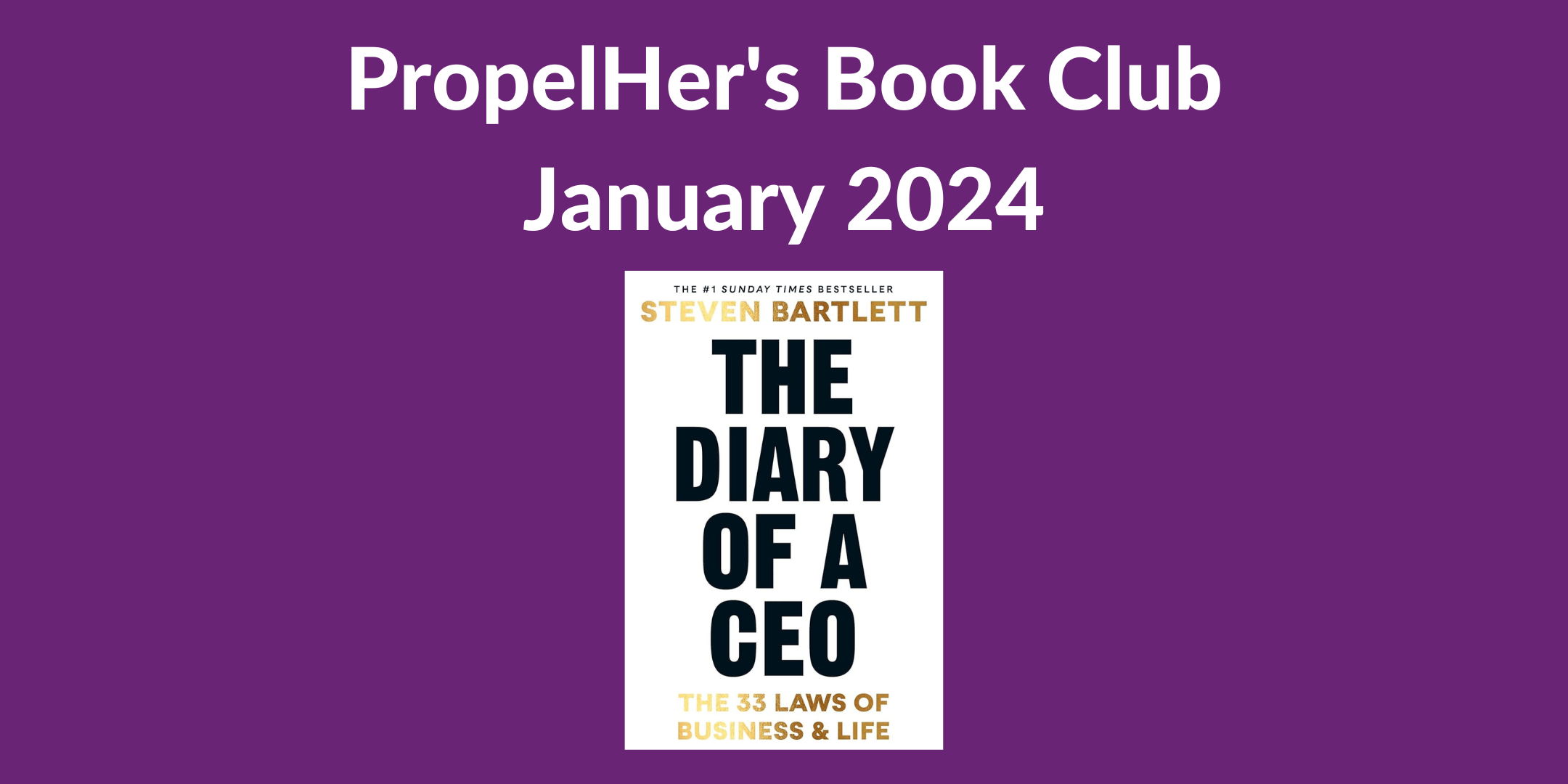 Book of the Month January 2024 The Diary of a CEO » PropelHer